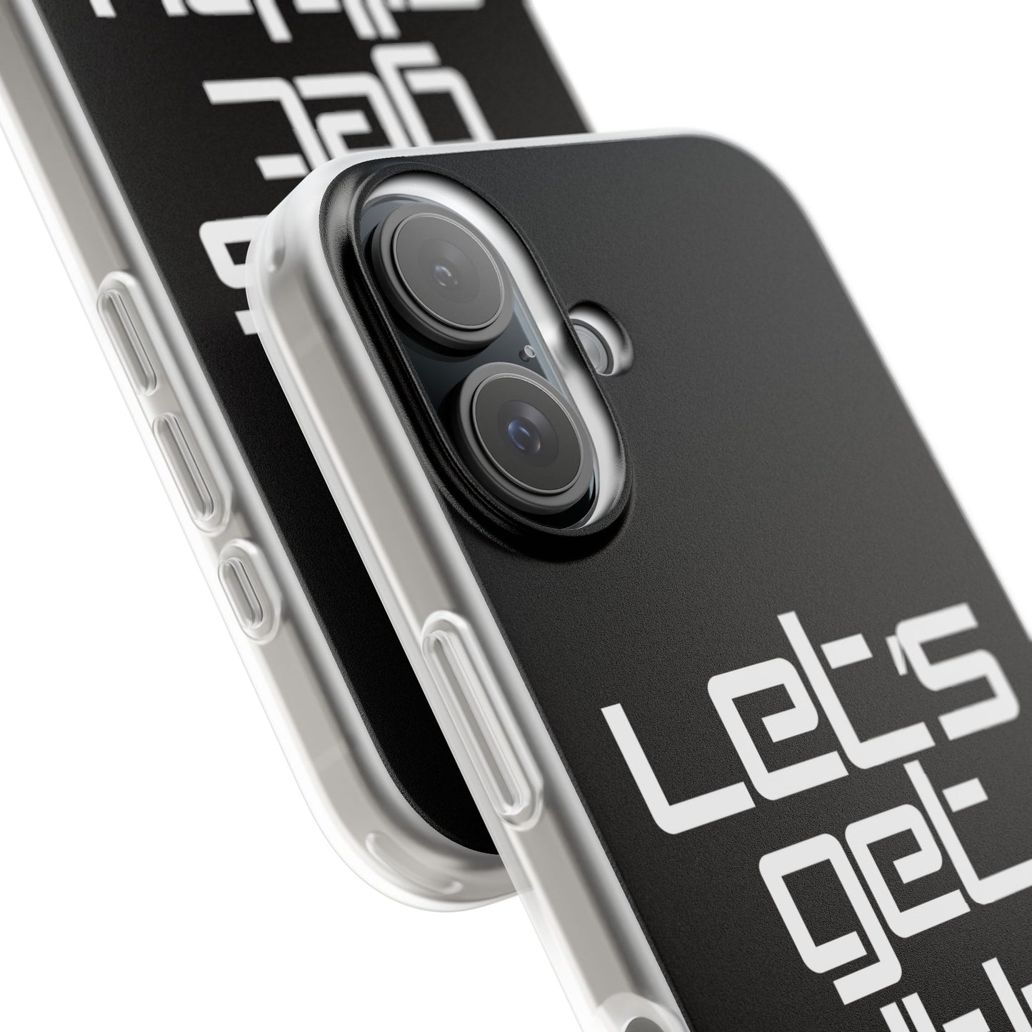 "Let's Get Filthy" Flexi Phone Case