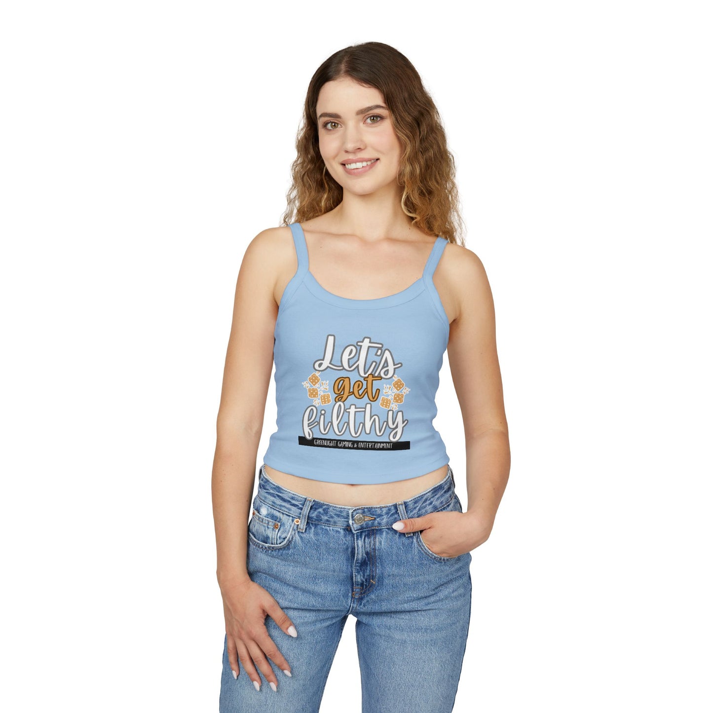'Let's Get Filthy' - Women's Spaghetti Strap Tank Top